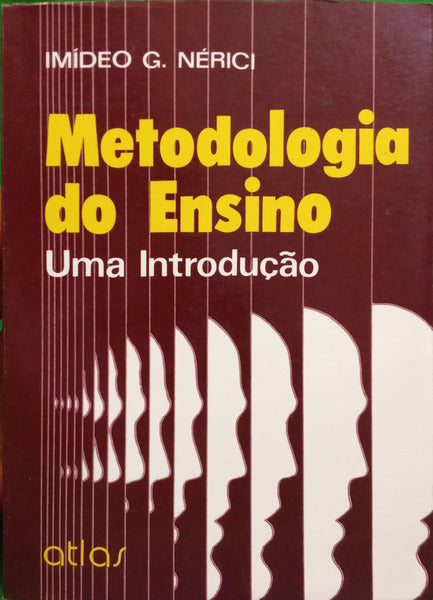 GIUSEPPE NÉRICI. (Imídeo) METODOLOGIA DO ENSINO: UMA INTRODUÇÃO. [2.ª EDIÇÃO]
