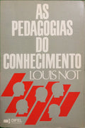 NOT. (Louis) AS PEDAGOGIAS DO CONHECIMENTO.