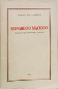 BERNARDINO MACHADO: EVOCAÇÃO DE UMA FIGURA POLÍTICA.