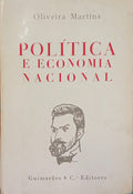 OLIVEIRA MARTINS. (Joaqueim Pedro de) POLÍTICA E ECONOMIA NACIONAL.