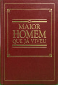 O MAIOR HOMEM QUE JÁ VIVEU.