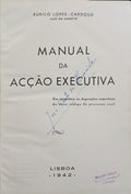 LOPES CARDOSO. (Eurico) MANUAL DA ACÇÃO EXECUTIVA.