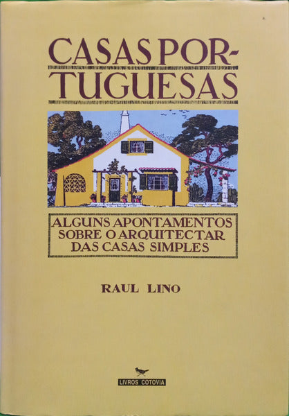 LINO. (Raúl) CASAS PORTUGUESAS.
