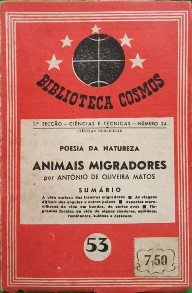 OLIVEIRA MATOS. (António de) POESIA DA NATUREZA, ANIMAIS MIGRADORES.
