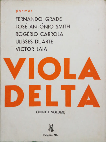 GRADE. (Fernando) e outros. VIOLA DELTA V.