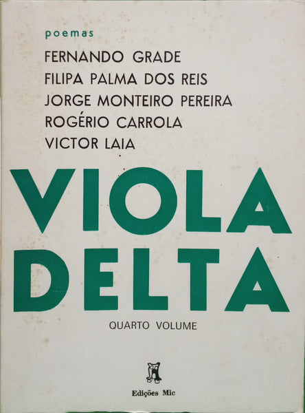 GRADE. (Fernando) e outros. VIOLA DELTA IV.