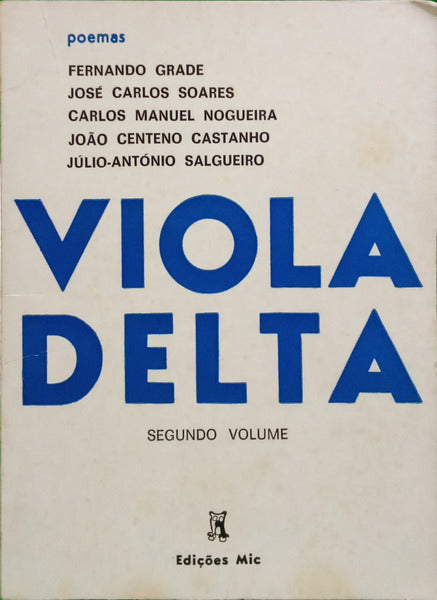 GRADE. (Fernando) e outros. VIOLA DELTA II.