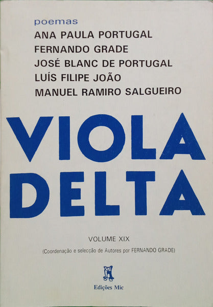 PAULA PORTUGAL. (Ana) e outros. VIOLA DELTA XIX.