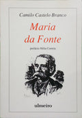 CASTELO BRANCO. (Camilo) MARIA DA FONTE. [2.ª EDIÇÃO]