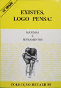 NUNES DOS SANTOS. EXISTES, LOGO PENSA! [15.ª EDIÇÃO]