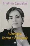 CANDEIAS. (Cristina) ASTROLOGIA, KARMA E FELICIDADE.
