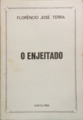 TERRA. (Florêncio José) O ENJEITADO.