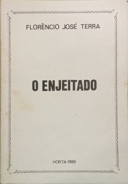 TERRA. (Florêncio José) O ENJEITADO.