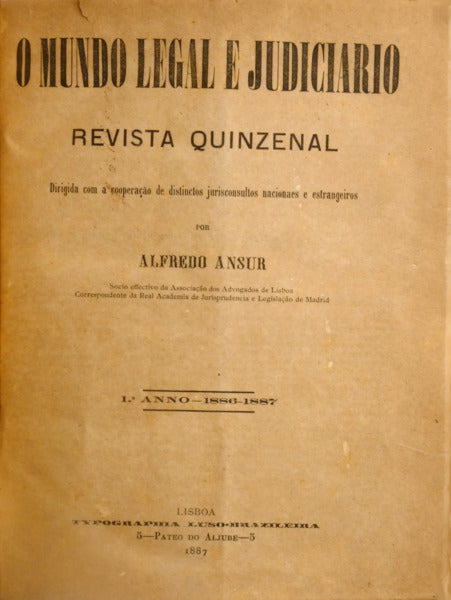 MUNDO (O) LEGAL E JUDICIARIO, REVISTA QUINZENAL, 1886-1915, [23 ANOS, COMPLETO]