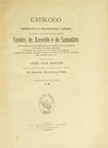 SANTOS. (José dos) CATÁLOGO DA IMPORTANTE E PRECIOSISSIMA LIVRARIA QUE PERTENCEU AOS NOTÁVEIS ESCRITORES E BIBLIÓFILOS CONDES DE AZEVEDO E DE SAMODÃES.