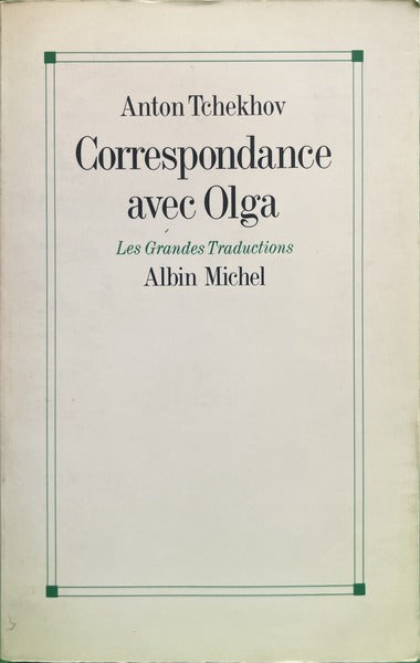 TCHEKHOV. (Anton) CORRESPONDANCE AVEC OLGA.
