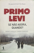 LEVI. (Primo) SE NÃO AGORA, QUANDO?