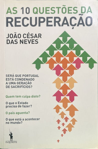 DAS NEVES. (João César) AS 10 QUESTÕES DA RECUPERAÇÃO.