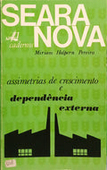 PEREIRA. (Miriam Halpern) ASSIMETRIAS DE CRESCIMENTO E DEPENDÊNCIA EXTERNA.