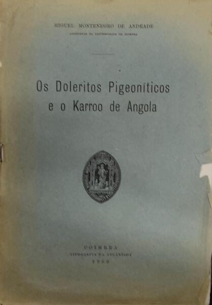 OS DOLERITOS PIGEONÃ?TICOS E O KARROO DE ANGOLA.