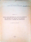 ACERCA DUM MÃ‰TODO DE CALCULAR RESERVAS DE MINÃ‰RIO DE URÃ‚NIO NOS JAZIGOS FILONEANOS A PARTIR DE SONDAGENS.