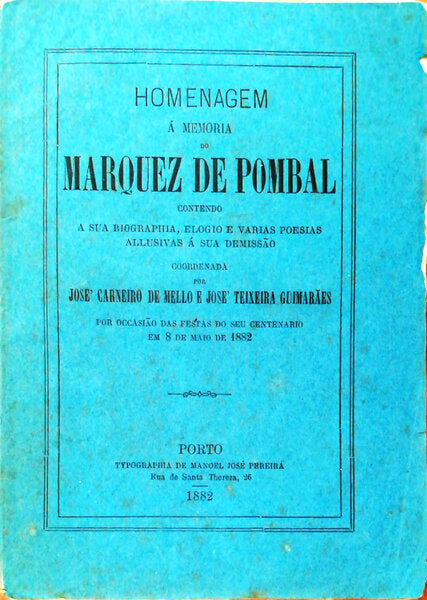 HOMENAGEM Ã MEMORIA DO MARQUEZ DE POMBAL.