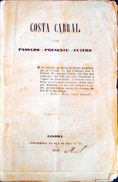 COSTA CABRAL. PASSADO-PRESENTE-FUTURO.