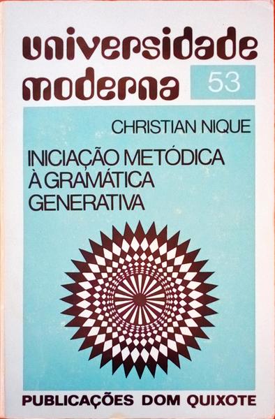 INICIAÃ‡ÃƒO METÃ“DICA Ã€ GRAMÃTICA GENERATIVA.