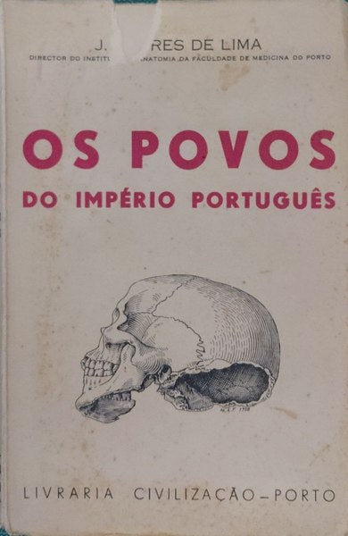 OS POVOS DO IMPÃ‰RIO PORTUGUÃŠS. ESTUDOS ANTROPOLÃ“GICOS.