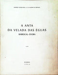 A ANTA DA VELADA DAS Ã‰GUAS. BARROCAL-Ã‰VORA.