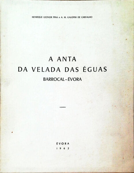 A ANTA DA VELADA DAS Ã‰GUAS. BARROCAL-Ã‰VORA.