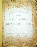 WITH THE COMPLIMENTS OF THE COMPANHIA DE MOÃ‡AMBIQUE.