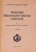 DICIONÃRIO BIBLIOGRÃFICO MILITAR PORTUGUÃŠS.