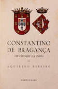 CONSTANTINO DE BRAGANÃ‡A. VII VIZO-REI DA ÃNDIA.