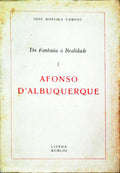 AFONSO D'ALBUQUERQUE: DA FANTASIA Ã€ REALIDADE.