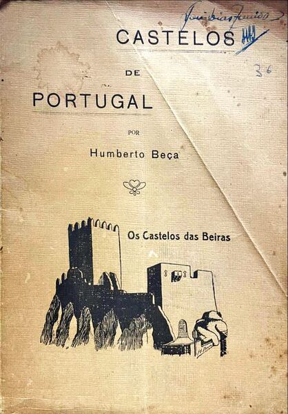 OS CASTELOS DA BEIRA HISTÃ“RICA.