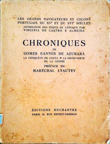 CHRONIQUES DE GOMES EANNES DE AZURARA.