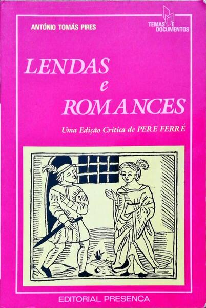 LENDAS E ROMANCES.