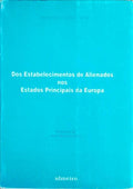 DOS ESTABELECIMENTOS DE ALIENADOS NOS ESTADOS PRINCIPAIS DA EUROPA.