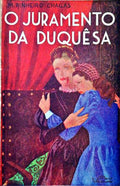 O JURAMENTO DA DUQUÃŠSA. [5.Âª EDIÃ‡ÃƒO]