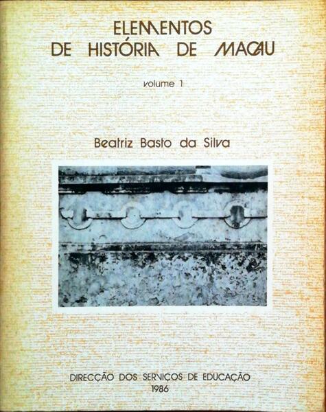 ELEMENTOS DE HISTÃ“RIA DE MACAU.