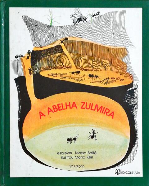 A ABELHA ZULMIRA.