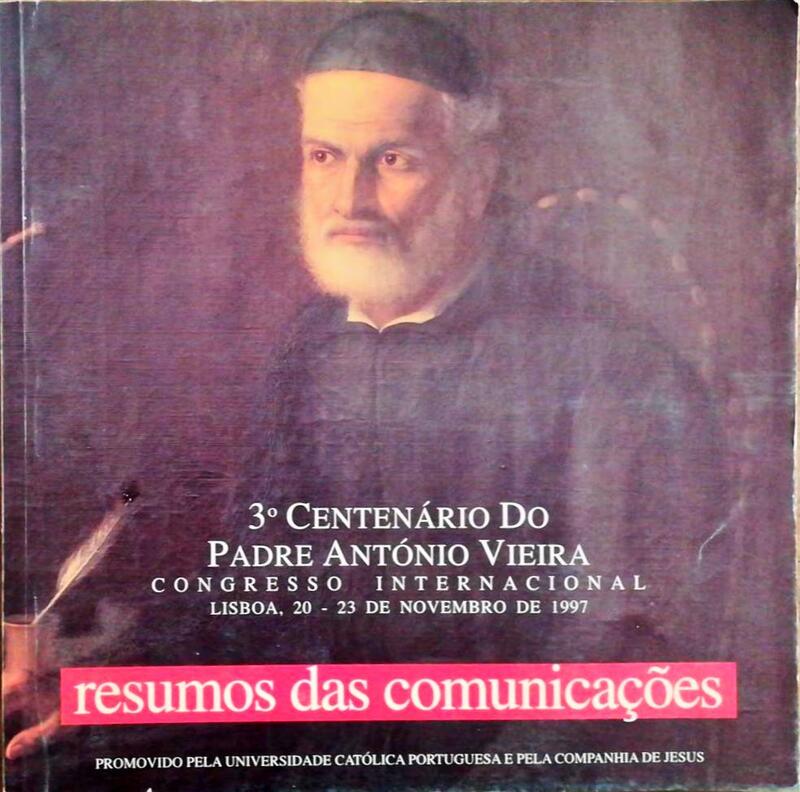 PADRE ANTÃ“NIO VIEIRA - 3Âº CENTENÃRIO