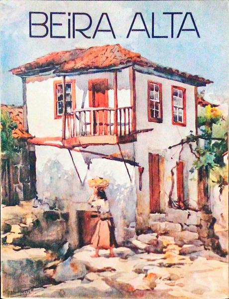 BEIRA ALTA. ARQUIVO PROVINCIAL, VOLUME XLVI, FASCÃCULO 1-2, 1Âº-2Âº TRIMESTRE 1987.