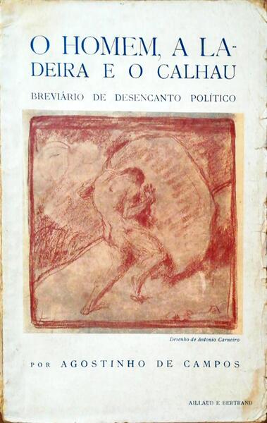 O HOMEM, A LADEIRA E O CALHAU.