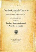 CAMILO CASTELO BRANCO NA CADEIA DA RELAÃ‡ÃƒO DO PORTO.