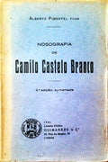 NOSOGRAFIA DE CAMILO CASTELO BRANCO. [2.Âª EDIÃ‡ÃƒO]