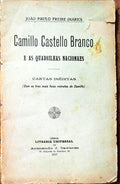 CAMILLO CASTELLO BRANCO E AS QUADRILHAS NACIONAES.