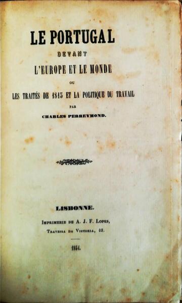 LE PORTUGAL DEVANT L'EUROPE ET LE MONDE.