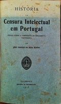 HISTÃ“RIA DA CENSURA INTELECTUAL EM PORTUGAL.